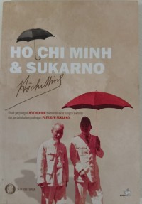 HO CHI MINH & SUKARNO