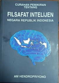 Curahan Pemikiran tentang Filsafat Intelijen Negara Republik Indonesia