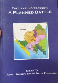 The Lampung Tragedy: A Planned Battle