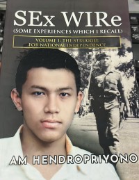 SEx WIRe: Some Experience Which I Recall