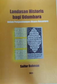 Landasan Historis bagi Udumbara dalam Pengembangan Aksara Nusantara
