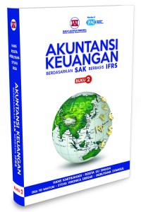 Akuntansi keuangan berdasarkan SAK berbasis IFRS buku 2