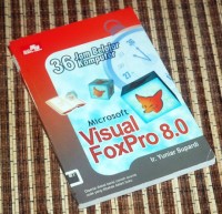 36 jam belajar komputer: Microsoft Visual FoxPro 8.0
