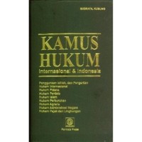 Kamus hukum internasional & Indonesia