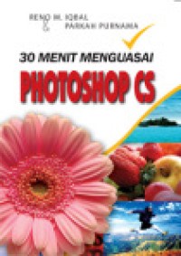 30 menit menguasai Photoshop CS