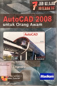 7 Jam belajar interaktif AutoCad 2008 untuk orang awam