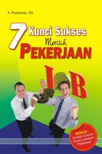 7 kunci sukses meraih pekerjaan