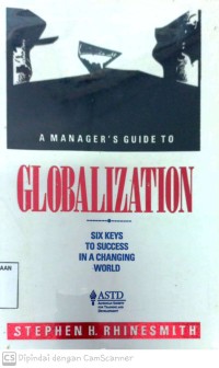 A Manager's Guide to Globalization