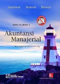 Akuntansi manajerial : managerial accounting (Edisi 14 Buku 2)