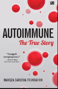 Autoimmune: The True Story