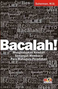Bacalah : Menghidupkan Kembali Semangat Membaca Para Mahaguru Peradaban