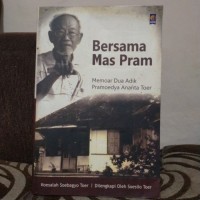 Bersama Mas Pram_ Memoar Dua Adik