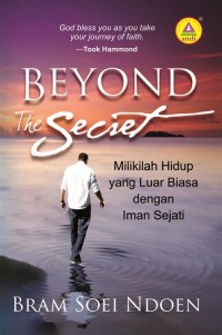 Beyond the Secret