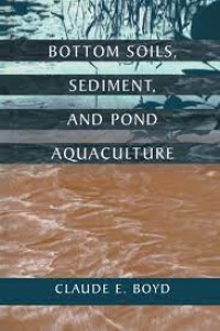 BOTTOM SOILS, SEDIMENT, AND ROND, AQUACULTURE
