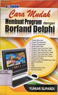 Cara Mudah Membuat Program Dengan Borland Delphi