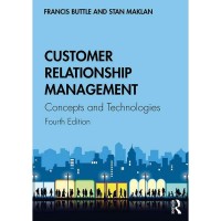 Customer relationship management : concepts and technologies
