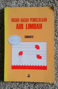 Dasar - Dasar Pengelolaan Air Limbah