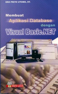 Membuat aplikasi database dengan Visual Basic.Net