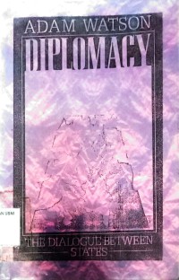 Diplomacy: The Dialogue Between States