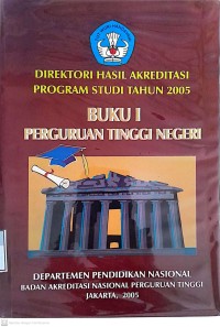 Direktori Hasil Akreditasi Program Studi Tahun 2005