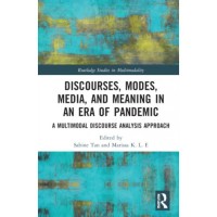 Discourses, Modes, Media and Meaning in an Era of Pandemic
