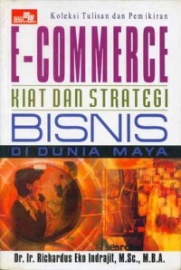 E-Commerce Kiat dan Strategi Bisnis di Dunia Maya