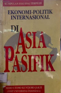 Ekonomi-Politik Internasional di Asia Pasifik