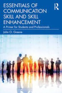 Image of Essentials of communication skill and skill enhancement : a primer for student and professionals