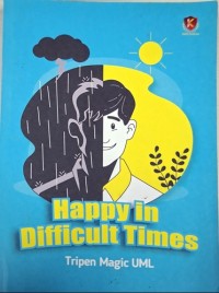 Image of Happy in Difficult Times