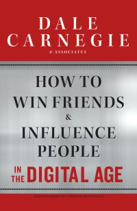 How to win friends and influence people in the digital age
