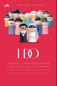 I Do: Family Constellation Guide to Next Level Relationships