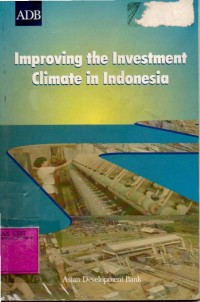 Improving the Investment Climate in Indonesia