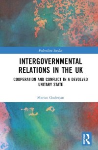 Intergovernmental Relations in the UK