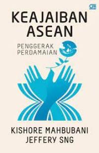 Keajaiban asean penggerak perdamaian