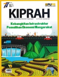 Kiprah : kebangkitan infrastruktur pemulihan ekonomi masyarakat