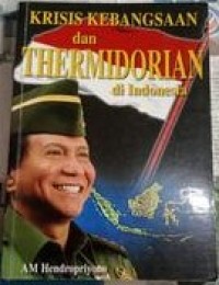 Krisis kebangsaan dan thermidorian di indonesia