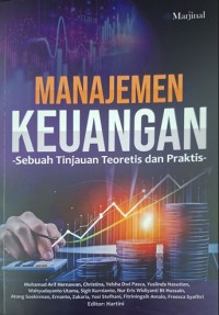 Image of Manajemen Keuangan: Sebuah Tinjauan Teoretis dan Praktis