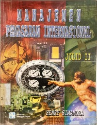Manajemen Pemasaran Internasional (Jilid 2)