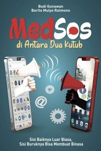 Medsos : diantara dua kutub