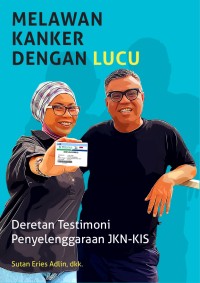 Melawan Kanker Dengan Lucu