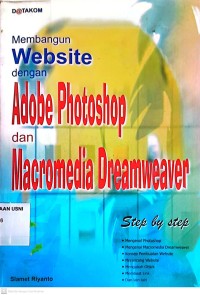 Membangun Website Dengan Adobe Photoshop dan Macromedia Dreamweaver