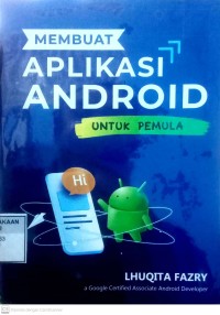 Membuat aplikasi android : untuk pemula