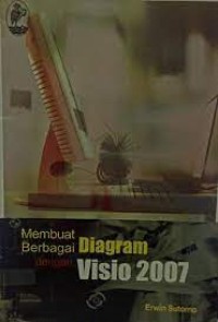 Membuat berbagai dIagram dengan Visio 2007
