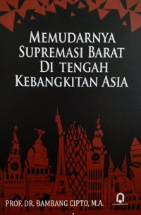 Memudarnya supremasi barat di tengah kebangkitan asia