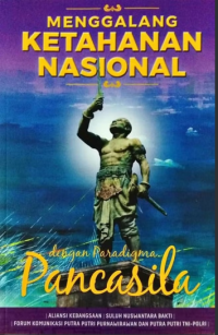 Image of Menggalang Ketahanan Nasional dengan Paradigma Pancasila