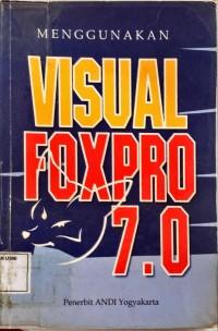 Image of Menggunakan Visual Foxpro 7.0