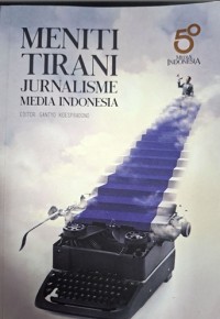 Image of Meniti Tirani Jurnalisme Media Indonesia