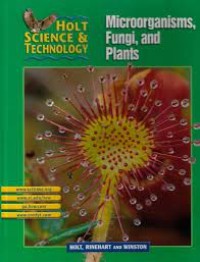 Microorganisms, fungi, and plants