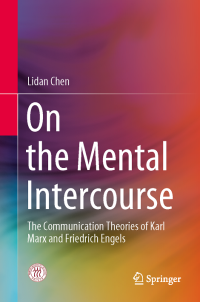 On the mental intercourse: the communication theories of Karl Marx and Friedrich Engels