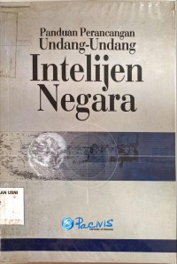 Panduan perancangan undang undang intelijen negara